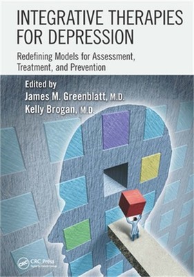 Integrative Therapies for Depression: Redefining Models for Assessment, Treatmen