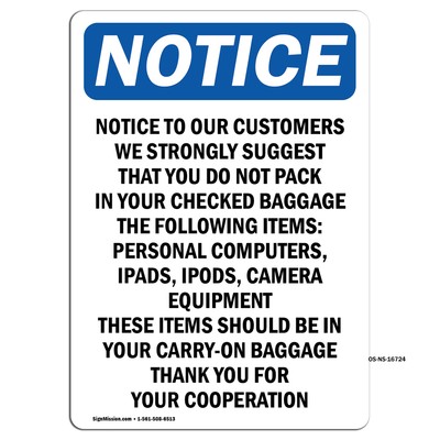 To Our Customers We Strongly OSHA Notice Sign Metal Plastic Decal