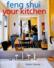 Feng Shui Your Kitchen by Sharon Stasney: Used