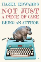 Hazel Edwards | Not Just A Piece Of Cake | Taschenbuch | Englisch (2023)