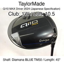TaylorMade Qi10 MAX Driver 2024 JDM 1W Driver 10.5 45" Diamana BLUE TM50 Stiff