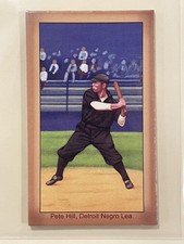 2005 Helmar Brewing Pete Hill, Detroit Negro Lea. Tobacco Style Card SET BREAK