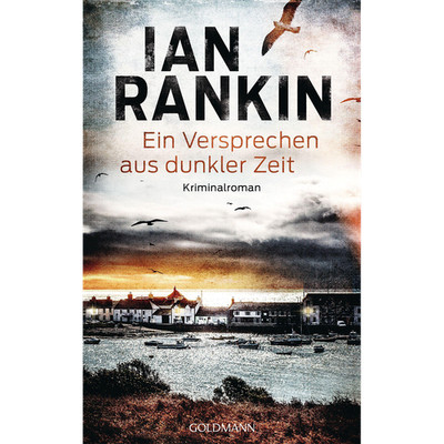 Ein Versprechen aus dunkler Zeit: Kriminalroman (Ein Inspector-Rebus-Roman, ...