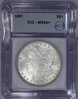 1881 Morgan Dollar S$1 ICG MS64+