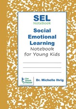 Social Emotional Learning Notebook for Young Kids - Ihrig, Dr. Michelle - Ve...