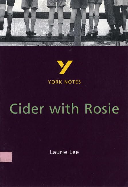 Cider with Rosie: Note (York Notes)-A Other