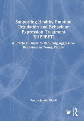 Supporting Healthy Emotion Regulation and Behaviour Expression Treatment (SHERBE