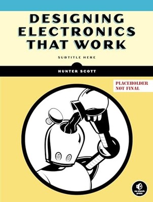 Designing Electronics That Wor - VERY GOOD