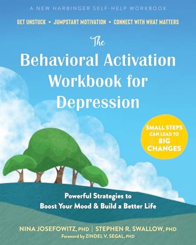 The Behavioral Activation Workbook by Nina Josefowitz PhDStephe (PB 2024) - Image 3