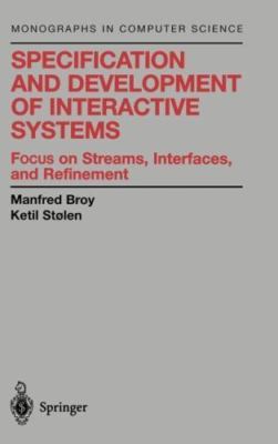 Specification and Development of Interactive Systems: Focus on Streams,...