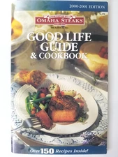 Omaha Steaks Good Life Guide Cookbook 2001 150 Beef Fish Pork Recipes Paperback