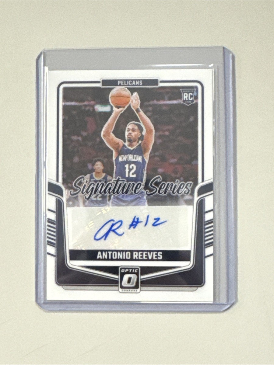 2024-25 Panini Donruss Optic Antonio Reeves Signature Series Auto