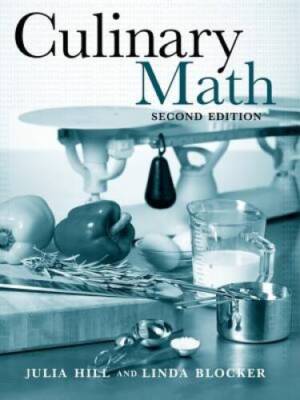 Culinary Math - Paperback By Hill, Julia - GOOD