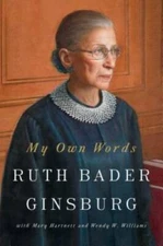 My Own Words - Hardcover By Ginsburg, Ruth Bader - GOOD