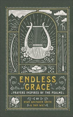 Ryan Whitaker Smith Endless Grace   Prayers Inspired by t (Hardback) (UK IMPORT)