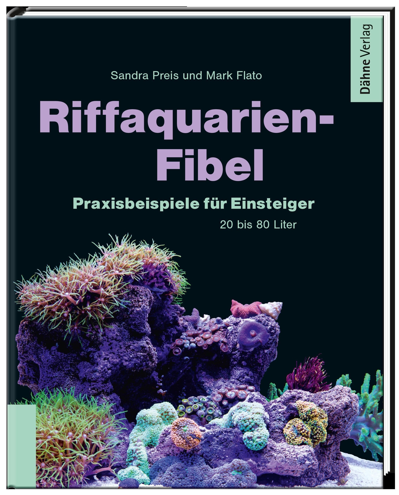 Thumbnail - Riffaquarien-fibel | Praxisbeispiele Für Einsteiger - 20 Bis 80 Liter
