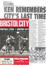 BRISTOL CITY V FULHAM 24 NOVEMBER 1970. Inc FLR & KEN WIMSHURST LIFE STORY VGC
