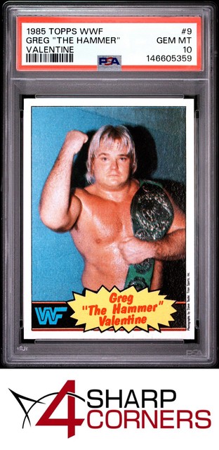 1985 TOPPS WWF #9 GREG "THE HAMMER" VALENTINE HOF PSA 10