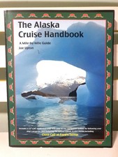 The Alaska Cruise Handbook; A Mile-by-Mile Guide! Book by Joe Upton!