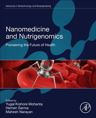 NANOMEDICINE & NUTRIGENOMICS by MOHANTA, YUGAL KISHO Paperback Self Help