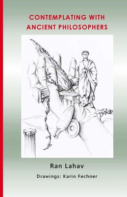 Ran Lahav | Contemplating with Ancient Philosophers | Taschenbuch | Englisch