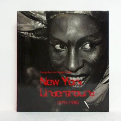 New York Underground 1970 - 1980