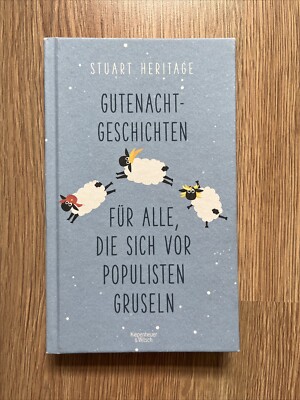 Gutenachtgeschichten für Alle, die Sich vor Populisten Gruseln von Stuart...
