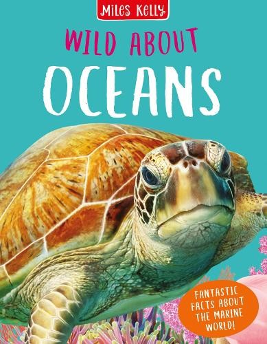 Wild About Oceans by Camilla de la Bedoyere - 9781789891638