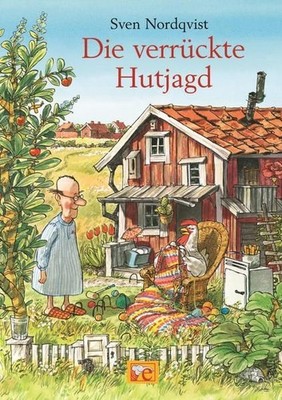 Die verrückte Hutjagd Nordqvist, Sven, Angelika Kutsch  und Sven Nordqvist: