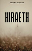 Hiraeth Meghan Frondorf Taschenbuch Englisch 2024 Libresco Feeds Private Limited