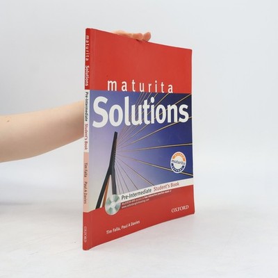 Solutions Maturita. Pre-intermediate. Student's Book  |  Tim Falla