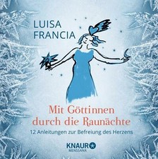 Mit Göttinnen durch die Raunächte ►►►UNGELESEN ° Luisa Francia ° Rauhnächte ° 