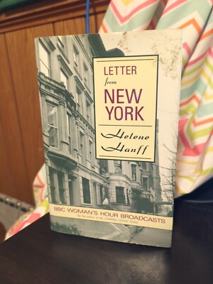 Letter from New York : BBC Woman's Hour Broadcasts by Hélène Hanff (1992)