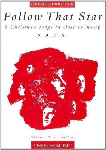 Follow that star. Mixed Choir And Accomp..: Satb and... - Hal Leonard Publish...