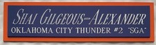 SGA SHAI GILGEOUS-ALEXANDER OKC THUNDER NAMEPLATE FOR Signed Basketball JERSEY