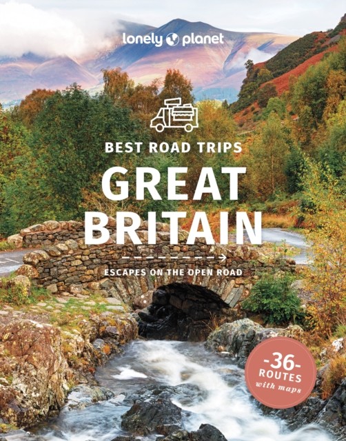 Lonely Planet Best Road Trips Great Britain by Anna Kaminski (Paperback Book)