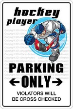 Metal Sign Hockey Player Parking Only 8” x 12” Aluminum NS 360