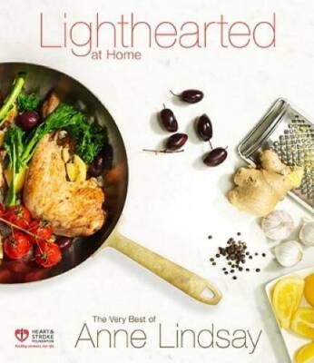 Lighthearted at Home: The Very Best of Anne Lindsay - Hardcover - GOOD