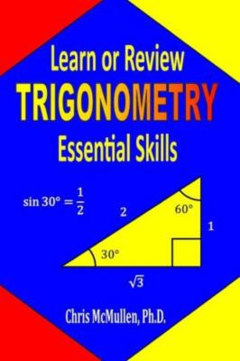 Learn Or Review Trigonometry Essential Skills