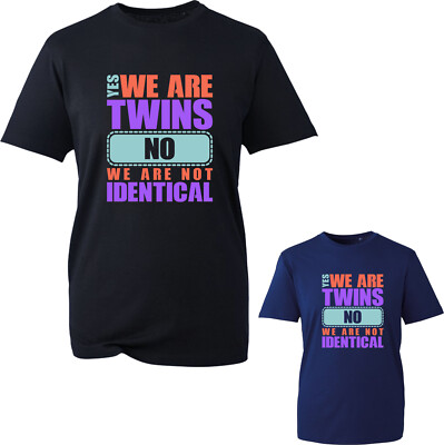 T-Shirt Yes We Are Twins Nein Wir sind nicht identisch lustig Zwillinge Witz Unisex Shirt Top