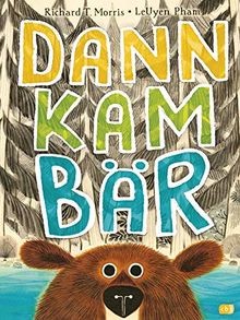 Dann kam Bär von Richard T. Morris | Buch | Zustand sehr gut