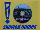 Left 4 Dead - Disc Only - XBox 360 Microsoft