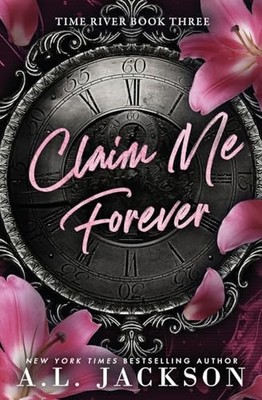 Claim Me Forever by A. L. Jackson (2023, Trade Paperback)