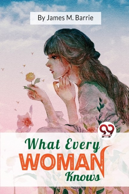 What Every Woman Knows - Image 3