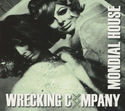 Wrecking Company Mondial House -Digi- (CD)