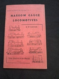 Simplex Narrow Gauge Locomotives Guidebook The Oakwood Press 1939