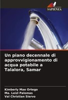 Un Piano Decennale Di Approvvigionamento Di Acqua Potabile A Talalora, Samar