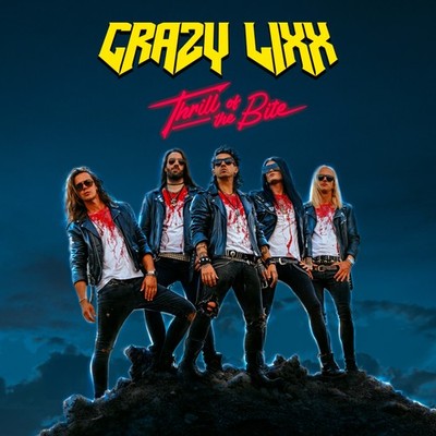 Crazy Lixx Thrill of the Bite (CD) Album (US IMPORT)