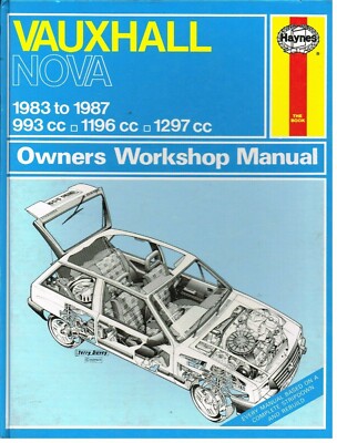 VAUXHALL NOVA 1.0 1.2 1.3 PETROL SALOON & HATCHBACK 1983-87 REPAIR MANUAL *VGC*