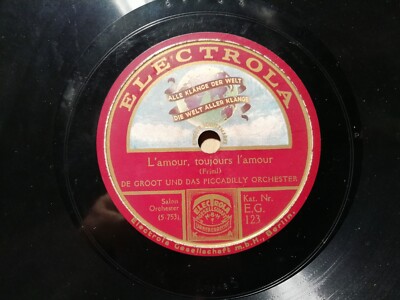 DE GROOT / PICCADILLY ORCH. - L'AMOUR, TOUJOURS / BABETTE-WALZER - 78er 10'' (7)